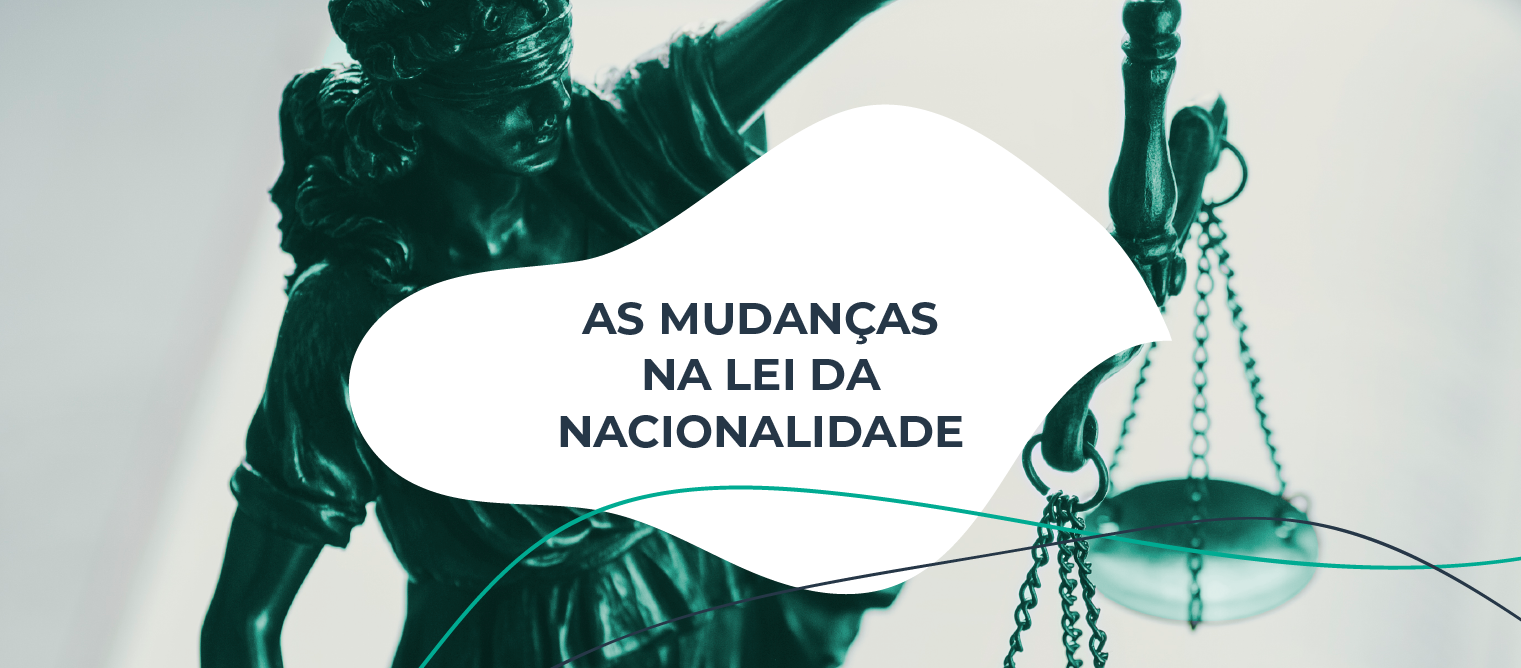 Mudanças na lei da nacionalidade portuguesa